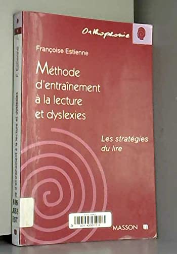 Méthode d'entraînement à la lecture et dyslexies 9782225832000