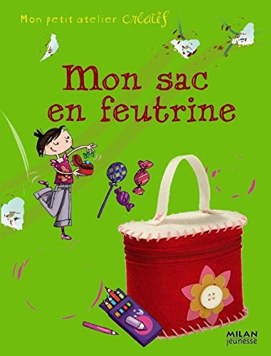 MON SAC EN FEUTRINE 9782745927484