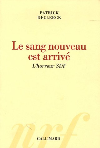 Le sang nouveau est arrivé: L'horreur SDF 9782070774616