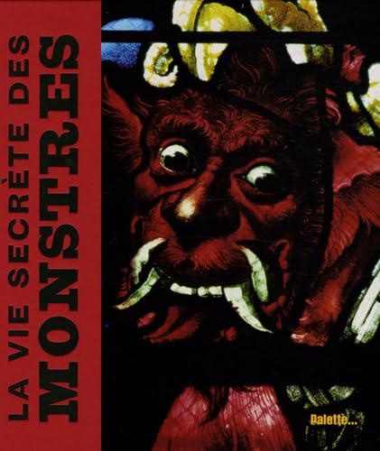 La vie secrète des monstres 9782915710205