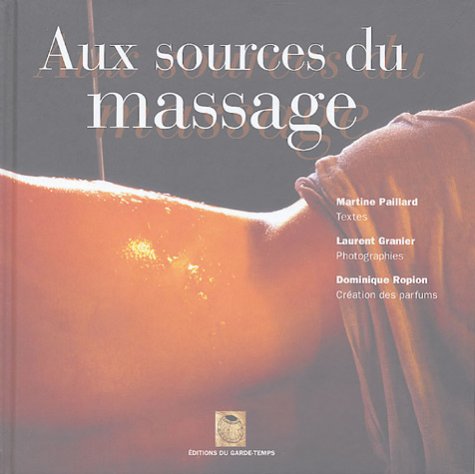 Aux sources du massage 9782913545281