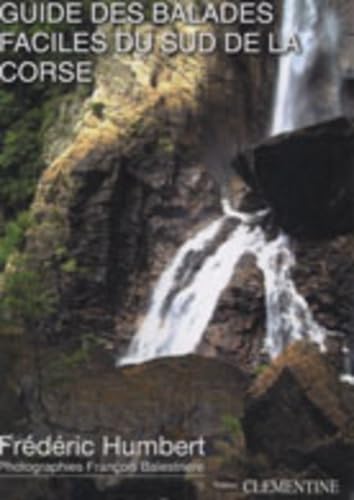 Guide des balades faciles du Sud de la Corse 9782916973258