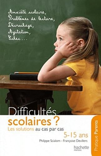 Difficultés scolaires ?: Les solutions au cas par cas 9782012380790