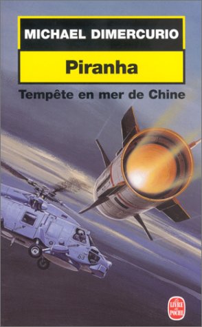 Piranha : Tempête en mer de Chine 9782253172277