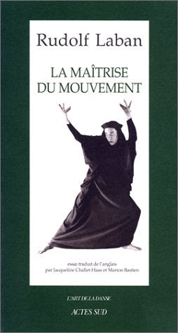 La Maîtrise du mouvement 9782742701063