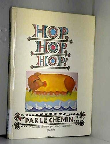 Hop, hop, hop par le chemin: Pribaoutki 9782864850731