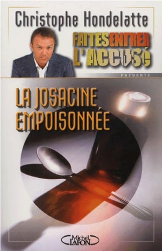 La Josacine empoisonnée 9782749902173