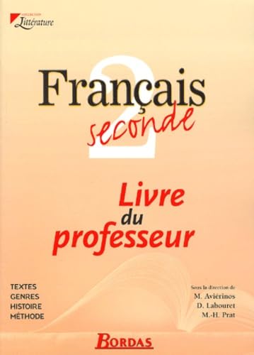 Français, 2nde. Livre du professeur 9782047292464