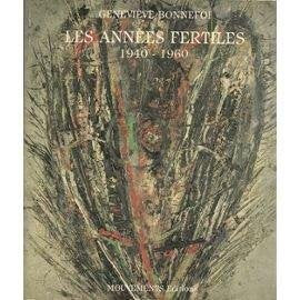 Les années fertiles, 1940-1960 9782907198004