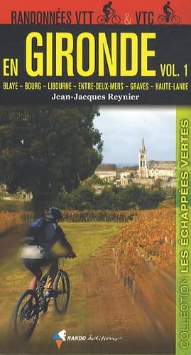 RANDOS VTT ET VTC EN GIRONDE (VOL.1) 9782841825134