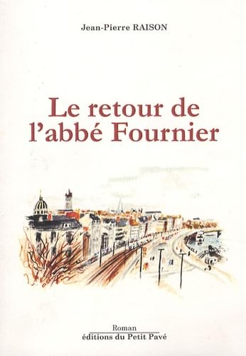 Le retour de l'abbé Fournier 9782847121490