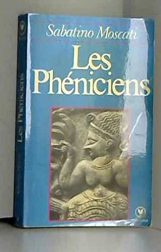 Les Phéniciens (Collection Marabout université) 9782501003544