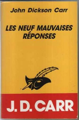 LES NEUF MAUVAISES REPONSES 9782702421857
