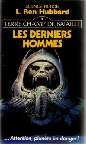 Terre champ de bataille, tome 1 : Les derniers hommes 9782266021166