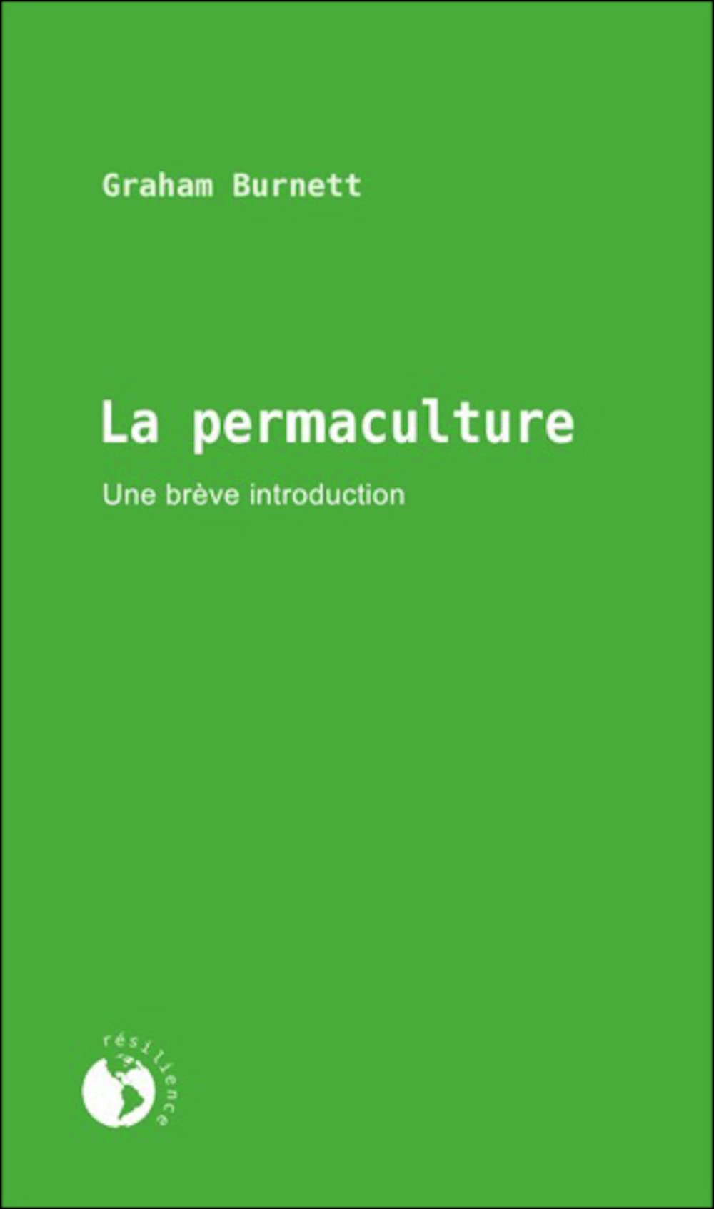 La permaculture - Une brève introduction 9782897190606