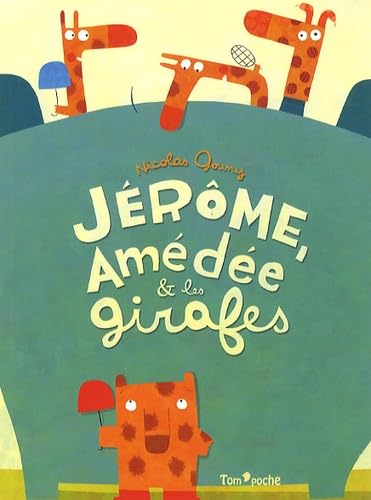 JEROME, AMEDEE ET LES GIRAFES 9791091978194