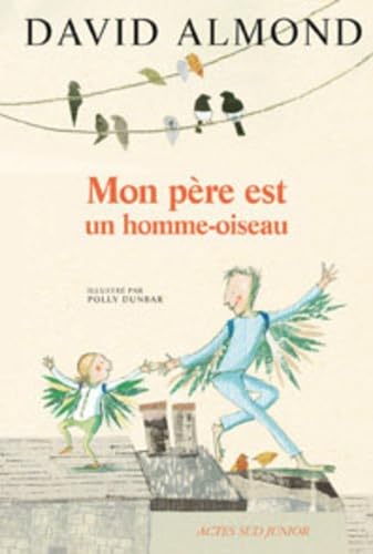 Mon père est un homme-oiseau 9782742782154