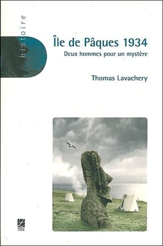 Ile de Pâques 1934: Deux hommes pour un mystère 9782804020910