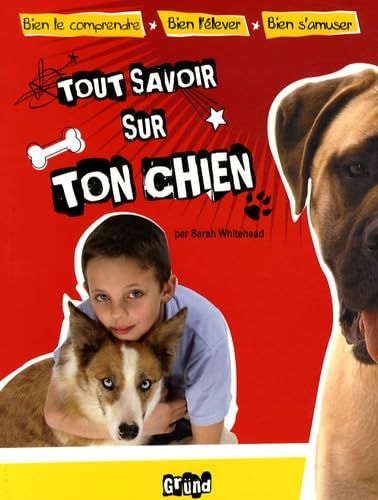 TOUT SAVOIR SUR TON CHIEN 9782700025958