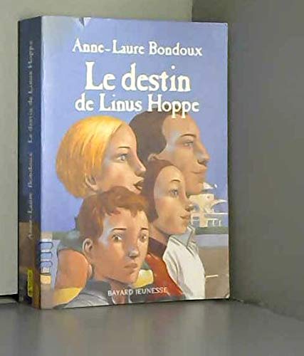 Le Destin de Linus Hoppe 9782747000581