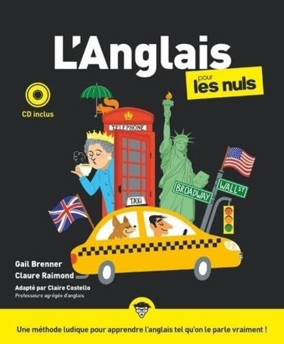 L'anglais pour les Nuls : Livre d'anglais pour les débutants, Leçons et exercices pour apprendre l'anglais simplement et pour maîtriser le vocabulaire anglais 9782754090438