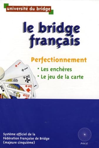 Le bridge français Coffret en 2 volumes : Tome 2, Les enchères (majeure cinquième) ; Tome 3, Jeu de la carte 9782848840109