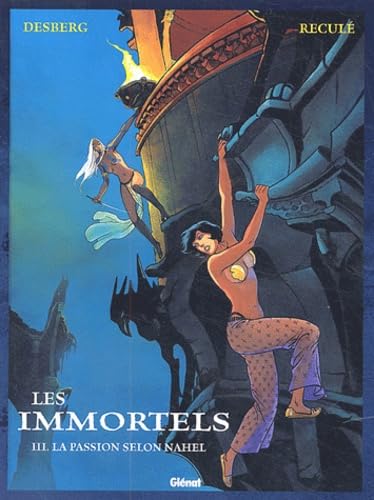 Les Immortels, tome 3 : La Passion selon Nahel 9782723439954