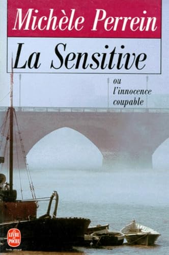 La sensitive, ou, L'innocence coupable 9782253051527