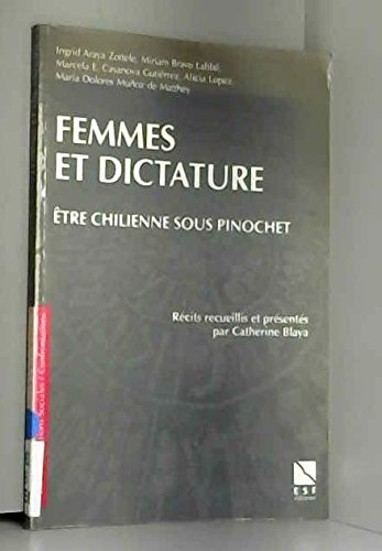 Femmes et dictatures : être chilienne sous Pinochet 9782710113782