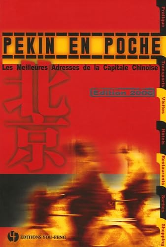 Pékin en poche: Les meilleures adresses de la capitale chinoise 9782842792459