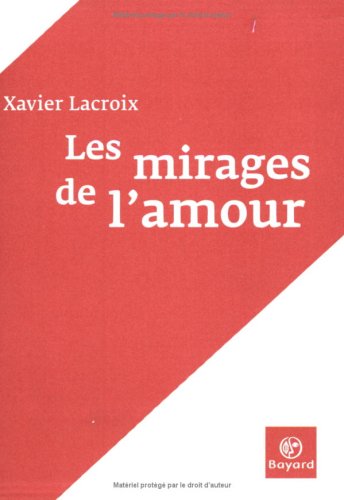 Les Mirages de l'amour 9782227317024
