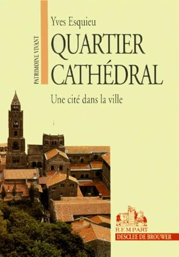 Quartier cathédral 9782220035253