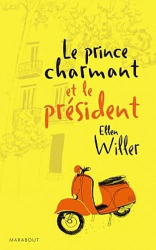 Le prince charmant et le président 9782501058988