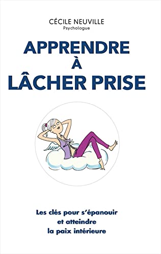 Apprendre à lâcher prise (prime) 9782298145748