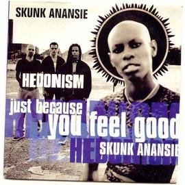 Just Because You Feel Good (Hedonism) 0724389429626