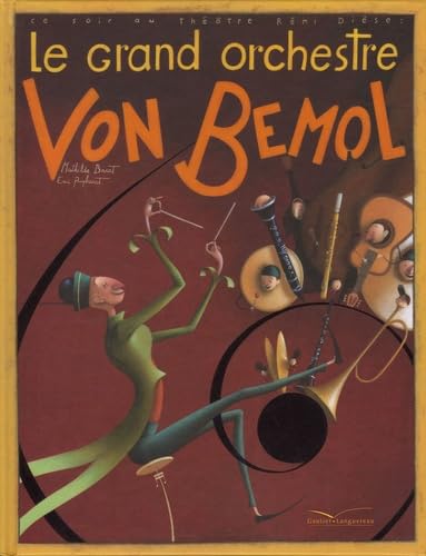 Le grand orchestre Von Bemol: Ce soir au théâtre Rémi Dièse 9782013911139