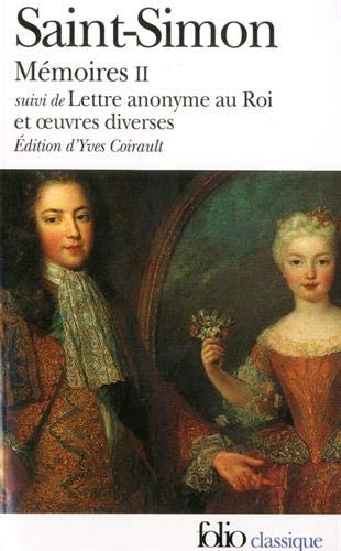 Mémoires, tome 2, suivi de "Lettres anonymes au Roi" et oeuvres diverses 9782070386444