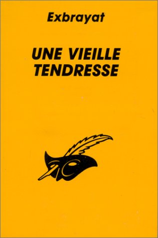 Une vielle tendresse 9782702420089