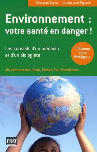 Environnement : votre santé en danger ! 9782858909209