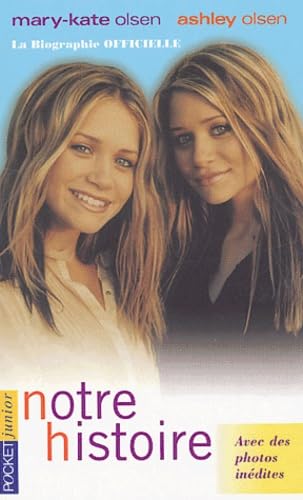 Notre histoire: La biographie officielle 9782266138154