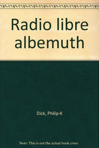 Radio libre Albemuth 9782207504444