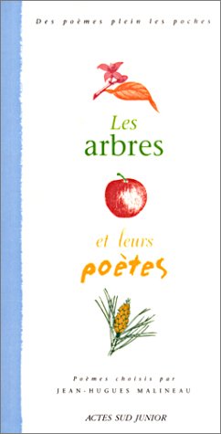 Les Arbres et leurs Poètes 9782742737512