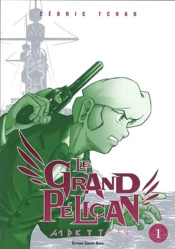 Grand Pélican (le) Vol.1 9782849332467