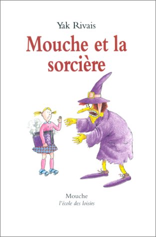 Mouche et la Sorcière 9782211012188