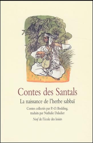 Contes des Santals : La Naissance de l'herbe Sabbaï 9782211066181