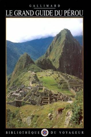 Le Grand Guide du Pérou 1995 9782070584246