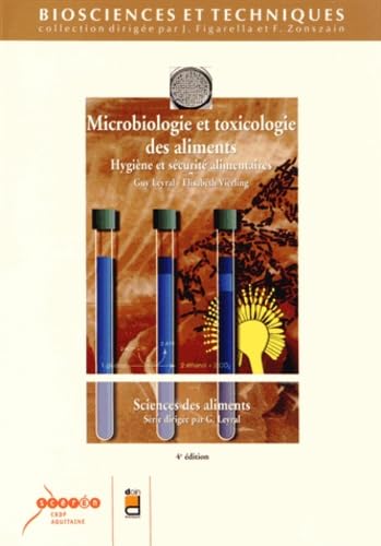 Microbiologie et toxicologie des aliments: Hygiène et sécurité alimentaires 9782866175269