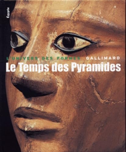 Égypte, I : Le Temps des Pyramides: De la Préhistoire aux Hyksos (1560 av. J.-C.) 9782070118632