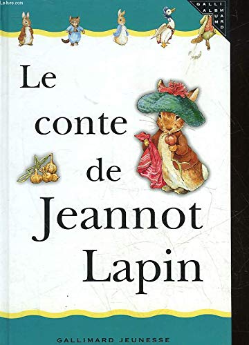 Le Conte de Jeannot Lapin 9782070546992