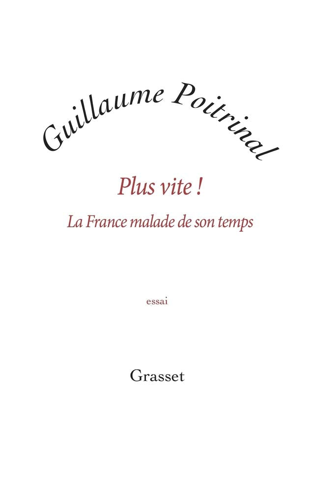Plus vite !: La France malade de son temps 9782246799917